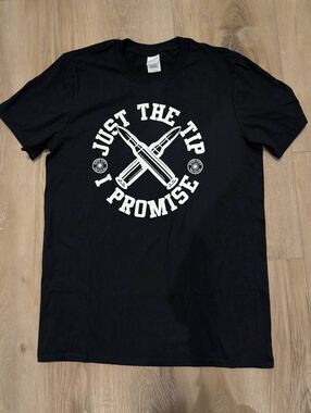 Funny Tactical Shirt Just The Tip I Promise Black Unisex Small Bullet 2A Idaho